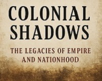 Colonial Shadows and Cultural Revival