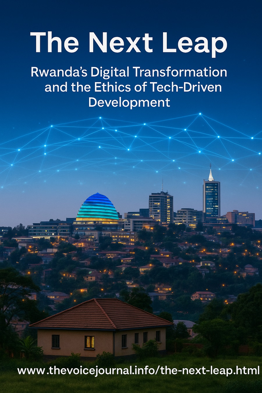 A digitally connected Rwandan city blending tradition and innovation